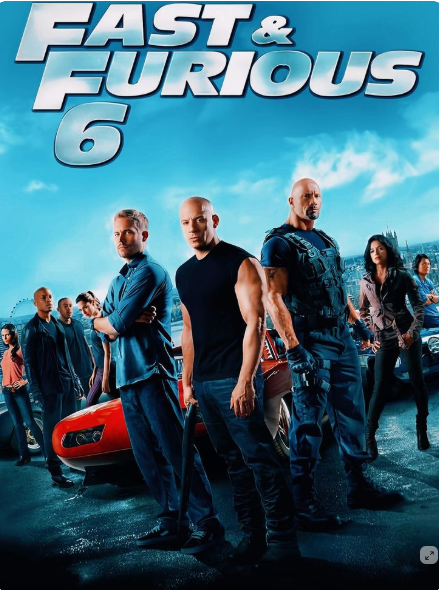 The Fast and the Furious 6